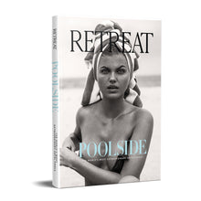 Load image into Gallery viewer, POOLSIDE: The World's Most Extraordinary Hotel Pools